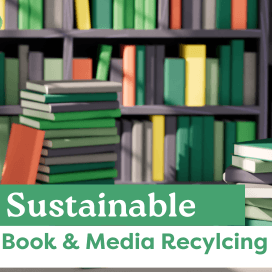 Sustainable Book & Media Recycling