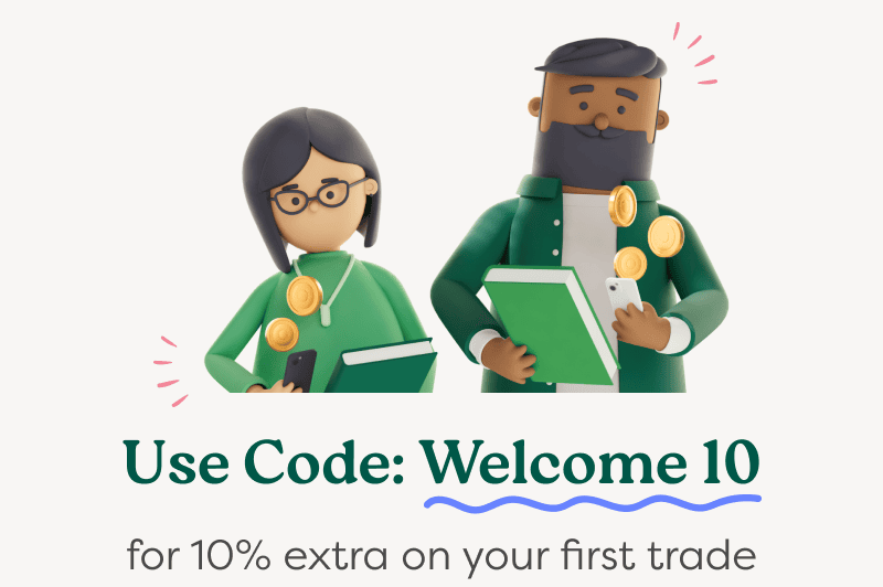 Use Code: Welcome 10 for 10% extra on your first trade